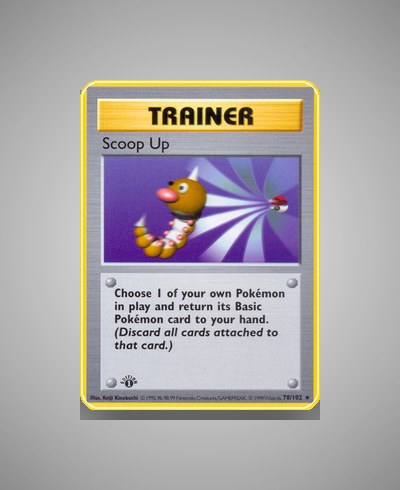 Collector’s Guide: Scoop Up (Base Set #78)