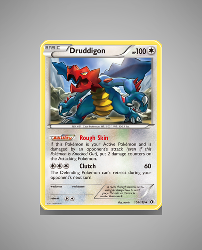Collector’s Guide: Druddigon (Legendary Treasures #106)