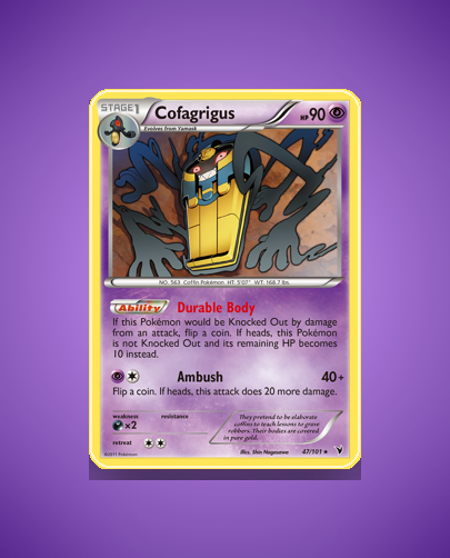 Collector’s Guide: Cofagrigus (Noble Victories #47)