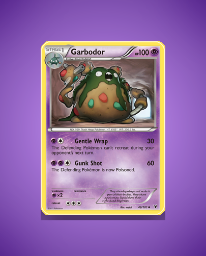 Collector’s Guide: Garbodor (Noble Victories #49)