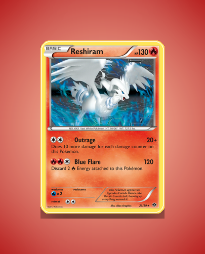 Collector’s Guide: Reshiram (Next Destinies #21)