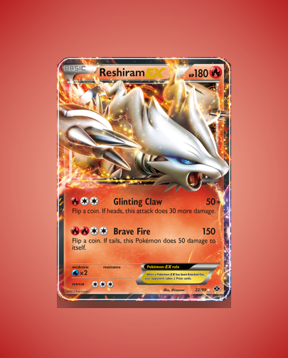 Collector’s Guide: Reshiram-EX (Next Destinies #22)
