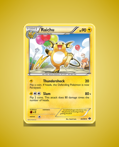 Collector’s Guide: Raichu (Next Destinies #40)