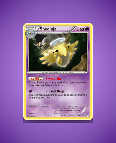 Collector’s Guide: Shedinja (Dragons Exalted #48)