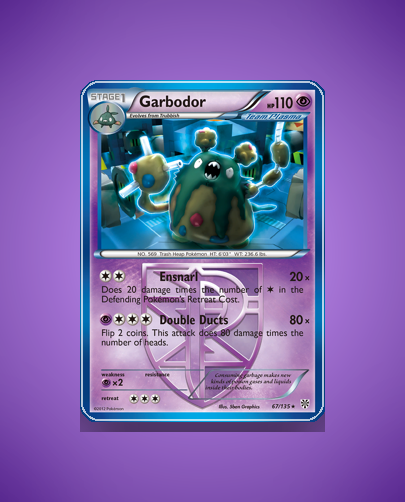 Collector’s Guide: Garbodor (Plasma Storm #67)