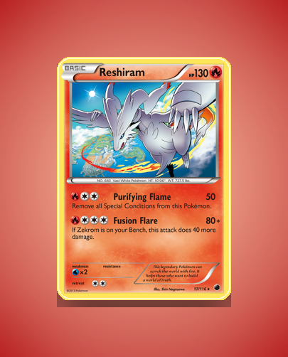 Collector’s Guide: Reshiram (Plasma Freeze #17)