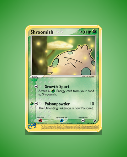 Collector’s Guide: Shroomish (Sandstorm #78)