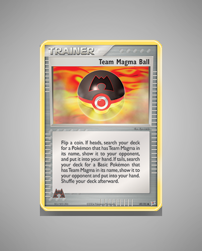 Collector’s Guide: Team Magma Ball (Team Magma vs Team Aqua #80)
