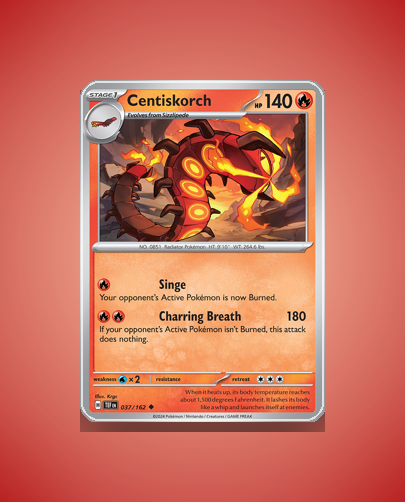 Collector’s Guide: Centiskorch (Temporal Forces #37)
