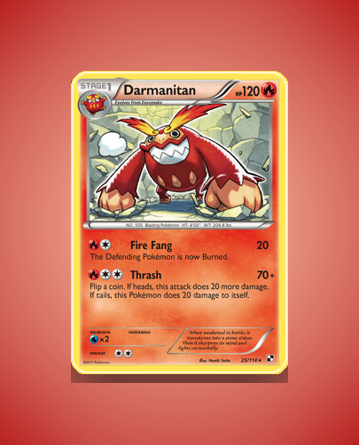Collector’s Guide: Darmanitan (Black White #25)