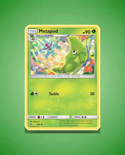Collector’s Guide: Metapod (Hidden Fates #2)