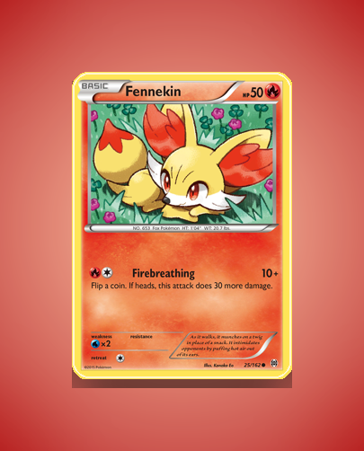 Collector’s Guide: Fennekin (BREAKthrough #25)